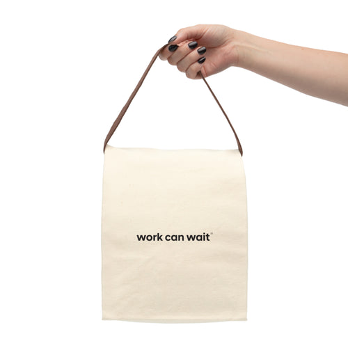 "work can wait" Wokaholic Time To Eat Canvas Lunch Bag